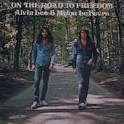 Review: Alvin Lee & Mylon LeFevre - On The Road To Freedom - 1973 (Remastered 180g Vinyl)