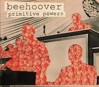 Review: Beehoover - Primitive Powers