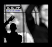 Review: Big Big Train - Stone & Steel - Limitierte Erstauflage im Hardcover-Media-Buch