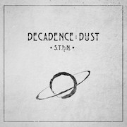 Review: Decadence Dust - S.T.R.N.