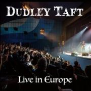 Review: Dudley Taft - Live In Europe