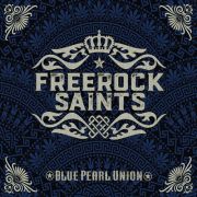 Review: Freerock Saints - Blue Pearl Union