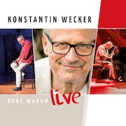 Review: Konstantin Wecker - Ohne Warum - Live