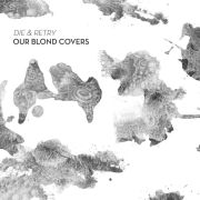 Review: Our Blond Covers - Die & Retry