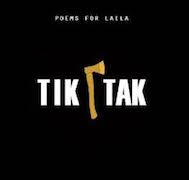 Review: Poems For Laila - Tik Tak