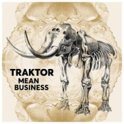 Review: Traktor - Mean Business