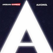 Review: Angelika Express - Alkohol