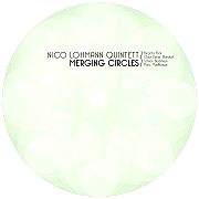 Review: Nico Lohmann Quintett - Merging Circles