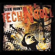 Review: Seek Irony - Tech N' Roll