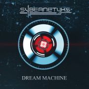 Review: Sybernetyks - Dream Machine