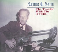 Review: Arthur Q. Smith - The Trouble With The Truth