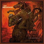 Review: The Brandos - Los Brandos