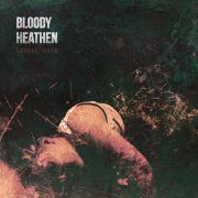 Bloody Heathen: Carnal Ruin