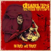 Charlie's Frontier Fun Town: In Dust We Trust