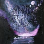 Review: Cosmic Fall - Kick Out The Jams