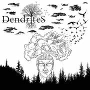 Review: Dendrites - Dendrites