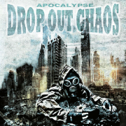 Dropout Chaos: Apocalypse