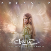 Review: Elane - Arcane 2 - Music Inspired By The Works Of Kai Meyer