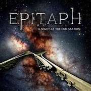 Review: Epitaph - A Night At The Old Station