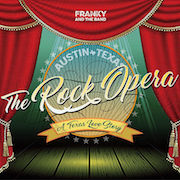 Review: Franky And The Band - Austin * Texas - The Rock Opera