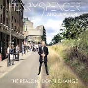 Review: Henry Spencer And Juncture - The Reasons Don’t Change