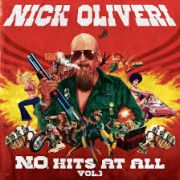 Review: Nick Oliveri - N.O. Hits At All – Volume 3