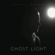 Review: Royal Wood - Ghost Light