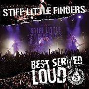 DVD/Blu-ray-Review: Stiff Little Fingers - Best Served Loud - Live At Barrowland