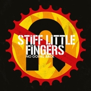 Review: Stiff Little Fingers - No Going Back