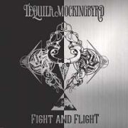 Tequila Mockingbyrd: Fight And Flight