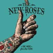 Review: The New Roses - One More For The Road