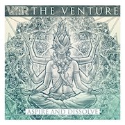 Review: The Venture - Aspire And Dissolve