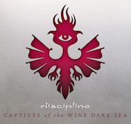 Review: Discipline. - Captives Of The Wine Dark Sea