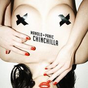 Manolo Panic: Chinchilla