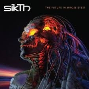 Review: Sikth - The Future In Whose Eyes?