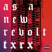 As A New Revolt: Txrx