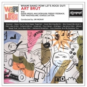 Review: Art Brut - Wham! Bang! Pow! Let‘s Rock Out!