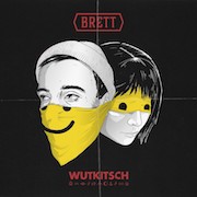 Review: Brett - Wutkitsch