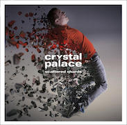 Review: Crystal Palace - Scattered Shards