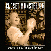 Review: Closet Monster 96 - What’s Inside Trixie‘s Closet