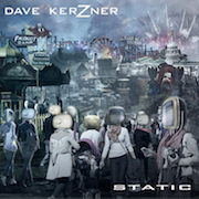 Review: Dave Kerzner - Static