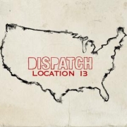 Review: Dispatch - Location 13