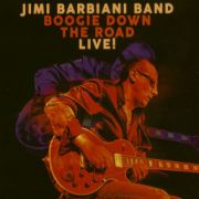 Review: Jimi Barbiani Band - Boogie Down The Road – Live