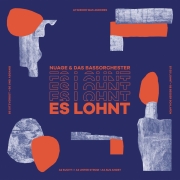 Nuage & Das Bassorchester: Es lohnt