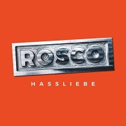 Rosco: Hassliebe