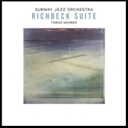 Review: Subway Jazz Orchestra - Richbeck Suite