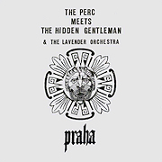 Review: The Perc Meets The Hidden Gentleman & The Lavender Orchestra - praha