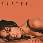 Review: Cloves - One Big Nothing