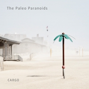 Review: The Paleo Paranoids - Cargo