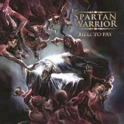 Review: Spartan Warrior - Hell To Pay